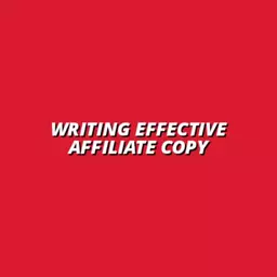 how to write effective affiliate marketing copy
