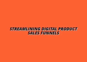 digital product sales funnels and automation