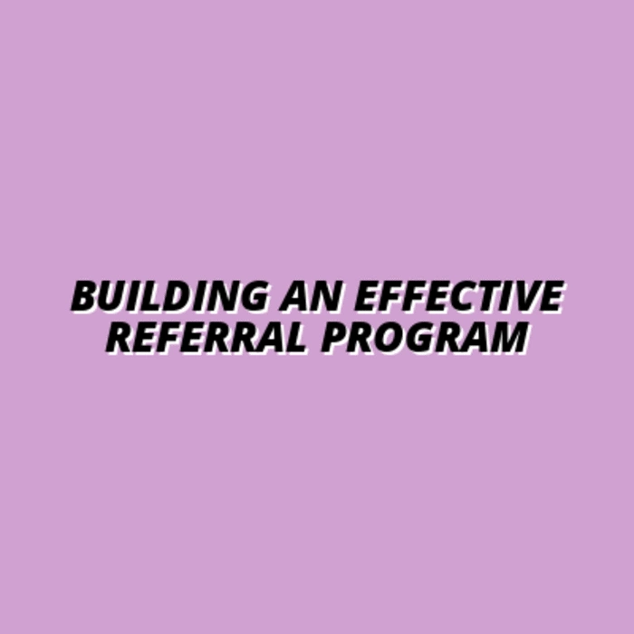 how to create a successful e-commerce referral program