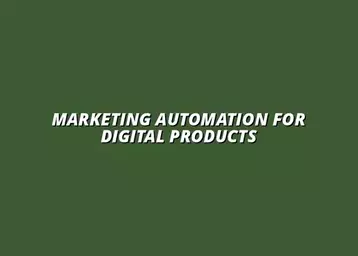 digital product marketing automation techniques