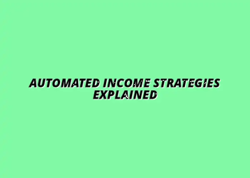 the complete guide to automated income strategies