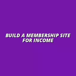 how to create a membership site for passive income