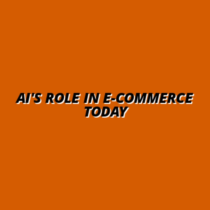the impact of artificial intelligence on e-commerce