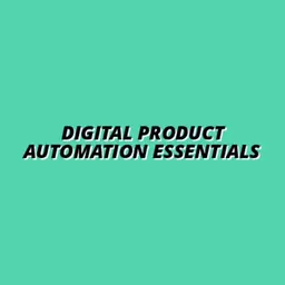 the essentials of digital product automation