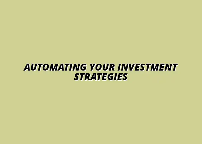 how to implement automation in investment strategies