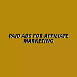how to use paid advertising for affiliate marketing