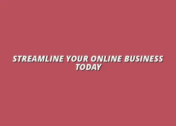 automating your online business for success
