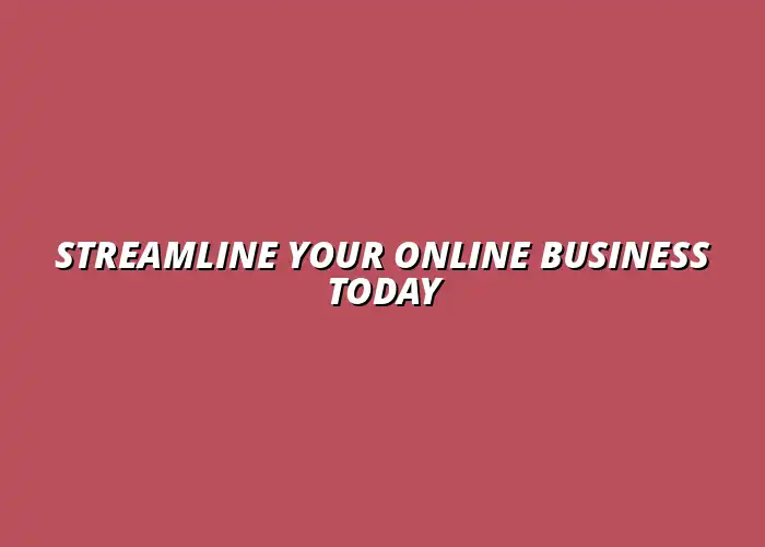 automating your online business for success