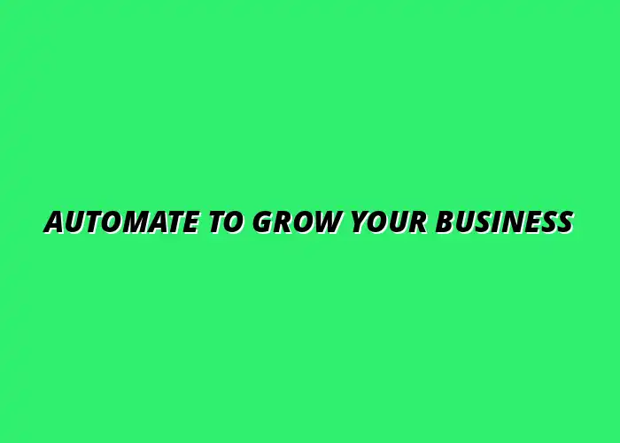 scaling your online business through automation