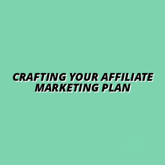 how to create an affiliate marketing business plan