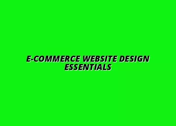 best practices for e-commerce website design